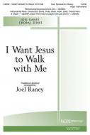 I Want Jesus to Walk with Me 