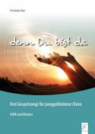 3 Gospelsongs für junggebliebene Chöre 