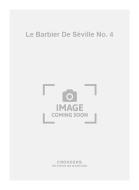 Le Barbier de Séville No. 4 