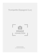 Le Trompette Espagnol 