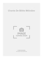 Chants de Bilitis Mélodies 