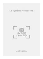 Le Système Héxacordal 
