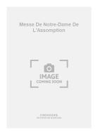 Messe de Notre-Dame de L'Assomption 