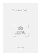 Veronique No. 21 