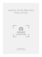 Carmen- Air No.7Bis Votre Toast Je Peux 