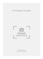 9 Preludes Faciles 