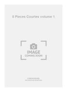 8 Pieces Courtes Cahier No.1 (Debutant 1) 
