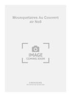 Mousquetaires Au Couvent air No.8 