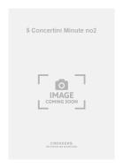 5 Concertini Minute no2 