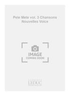 Pele Mele Vol. 3 Chansons Nouvelles Voice 