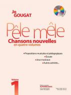 Pêle Mêle Chansons Nouvelles Vol. 1 