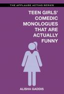 Teen Girls' Comedic Monologues 