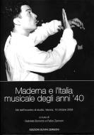 Maderna e L'Italia Musicale Degli Anni '40 