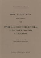 Opere Manoscritte per Tastiera 