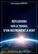 Reflexions sur le travail d'un instrument à vent 