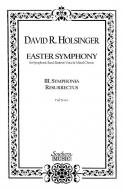 Symphonia Resurrectus - Mvt 3 From Easter Symphony 