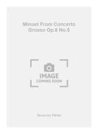 Minuet From Concerto Grosso Op.6 No.5 