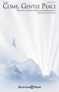 Come, Gentle Peace 