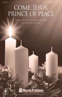 Come, Jesus, Prince of Peace Standard