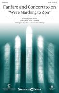 Fanfare and Concertato on We're Marching to Zion Standard