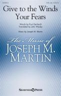 Give to the Winds Your Fears Standard