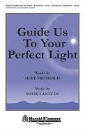 Guide Us to Your Perfect Light 