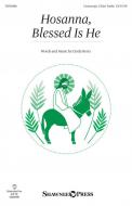 Hosanna, Blessed Is He 