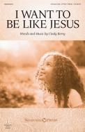 I Want to Be Like Jesus Standard