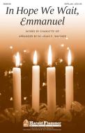 In Hope We Wait, Emmanuel Standard