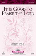 It Is Good to Praise the Lord 