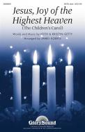 Jesus, Joy of the Highest Heaven 