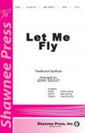 Let Me Fly 