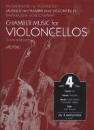 Kammermusik für Violoncelli 4 