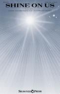 Shine On Us 