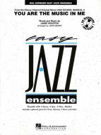 You Are The Music In Me 