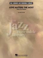 Love Matters The Most 
