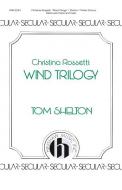 Wind Trilogy: Christina Rossetti 