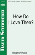 How Do I Love Thee 
