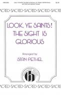 Look, Ye Saints! The Sight Is Glorious 