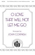 O Love That Will Not Let Me Go 