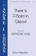 There Is a Balm in Gilead 