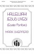 Hallelujah! Jesus Lives! 