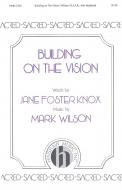 Building On The Vision 