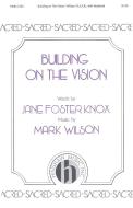 Building On The Vision 