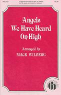 Angels We Have Heard On High 