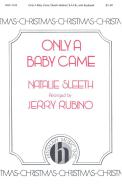 Only A Baby Came 
