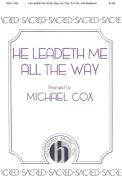 He Leadeth Me All The Way 