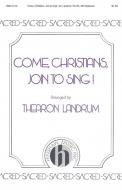 Come, Christians, Join To Sing! 