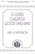 O Lord, Creator Good and Kind 