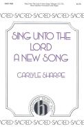 Sing Unto The Lord A New Song 